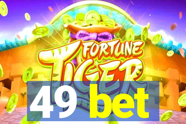 49 bet